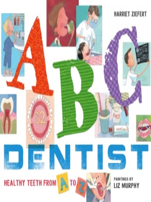 Title details for ABC Dentist by Harriet Ziefert - Available